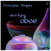 Ginza.se Redgate Christopher: Electrifying Oboe