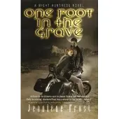 One Foot in the Grave