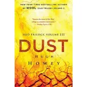 Dust: Book Three of the Silo Series