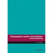 Pedagogiska teorier och praktiker, lärarhandledning