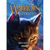 Warriors 1. Eld och is