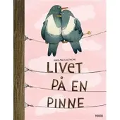 Livet på en pinne