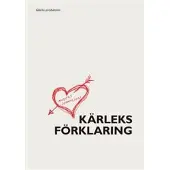 Kärleksförklaring : subjektiveringens dialektik