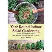 Year-round Indoor Salad Gardening