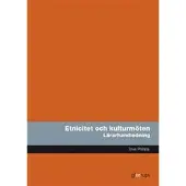 Etnicitet och kulturmöten, lärarhandledning