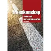 Yrkeskunskap Gods- och persontransporter, faktabok