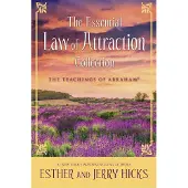 The Essential Law of Attraction Collection