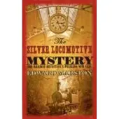 The Silver Locomotive Mystery