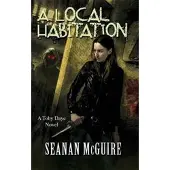 Local Habitation (Toby Daye Book 2)