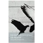 The Death of Ivan Ilyich: New Translation