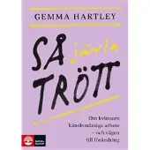 Så jävla trött
