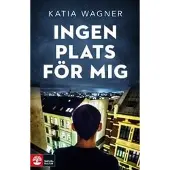 Ingen plats för mig