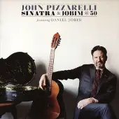 Ginza.se Pizzarelli John: Sinatra & Jobim @ 50