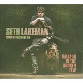 Ginza.se Lakeman Seth: Ballads of the Broken Few