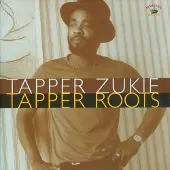 Sonic Zukie Tapper: Tapper Roots