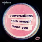 Ginza.se Lovelytheband: Conversations With Myself About..