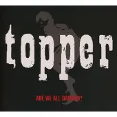 Ginza.se Topper: Are We All Damned