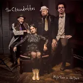 40Below The Claudettes: High Times in the Dark
