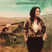 Cooking Vinyl Spraggan Lucy: Today Was a Good Day