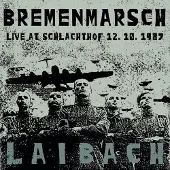 Ginza.se Laibach: Bremenmarsch - Live Schalachthof 1987