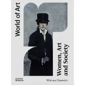World of Art - Women, Art, Society