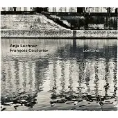 OUTHERE Lechner Anja / Francois Couturier: Lontano