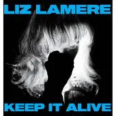 Ginza.se Lamere Liz: Keep It Alive