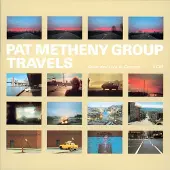Ginza.se Pat Metheny Group: Travels (2022 Reissue)