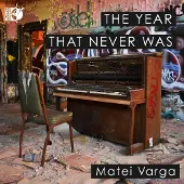 Ginza.se Varga Matei: The Year That Never Was