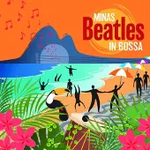 Ginza.se Minas: Beatles In Bossa