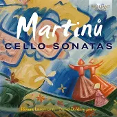 Brilliant Martinu: Cello Sonatas