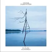 Pias Silberstein Yotam: Future Memories