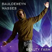 OUTHERE Beauty Farm: Bauldeweyn Masses