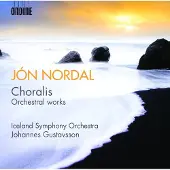 Ginza.se Nordal Jon: Choralis - Orchestral works