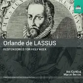OUTHERE Lassus, Orlande De: Responsories For Holy Week