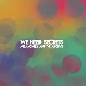 Ginza.se We Need Secrets: Melancholy & The Archive