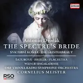 OUTHERE Dvorak: The Spectre's Bride (Cornelius Meister)
