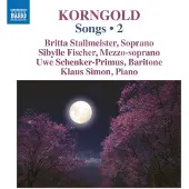 Naxos Korngold: Songs Vol 2