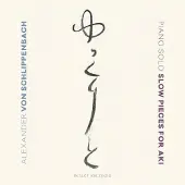 OUTHERE Von Schlippenbach Alexander: Slow Pieces For...