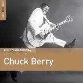 Coast2Coast Berry Chuck: Rough Guide To Chuck Berry