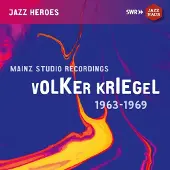 Ginza.se Kriegel Volker: Mainz Studio Recordings 1963-69