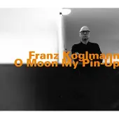 Ginza.se Koglmann Franz: O Moon My Pin-up