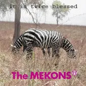 Ginza.se The Mekons 77: It Is Twice Blessed