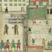 OUTHERE An English Sett For Trumpet