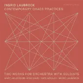 Ginza.se Laubrock Ingrid: Contemporary Chaos Practices