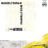 Ginza.se The Gotobeds: Blood // Sugar // Secs // Traffic