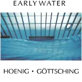 Ginza.se Hoenig Michael & Manuel Göttsching: Early Water