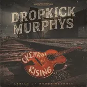 Pias Dropkick Murphys: Okemah rising 2023