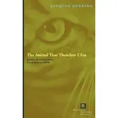 The Animal That Therefore I Am