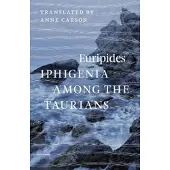 Iphigenia Among the Taurians